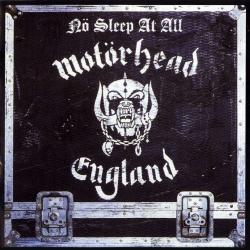 MOTORHEAD - NO SLEEP AT ALL