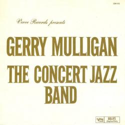 MULLIGAN,GERRY - CONCERT JAZZ BAND