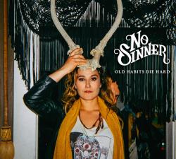 NO SINNER - OLD HABITS DIE HARD