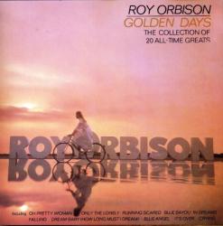 ORBISON,ROY - GOLDEN DAYS