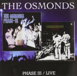 OSMONDS - PHASE III \ LIVE