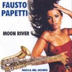 PAPETTI,FAUSTO - MOON RIVER