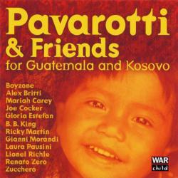 PAVAROTTI AND FRIENDS - FOR GUATEMALA AND KOSOVO