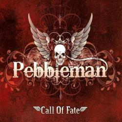 PEBBLEMAN - CALL OF FATE