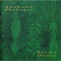 PHILLIPS,ANTHONY - SLOW DANCE