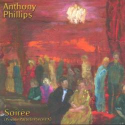 PHILLIPS,ANTHONY - SOIREE (UK)