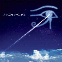 PILOT PROJECT - A PILOT PROJECT (TRIBUTE TO ALAN PARSONS)