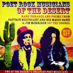 POET ROCK MUSICIANS OF THE DESERT - CAPTAIN BEEFHEART/JIM MORRISON (2CD)