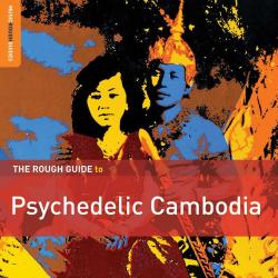 PSYCHEDELIC CAMBODIA - VARIOUS (2CD)