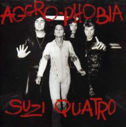 QUATRO,SUZI - AGRO-PHOBIA