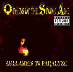 QUEENS OF THE STONE AGE - LULLABIES TO PARALYZE