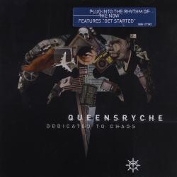 QUEENSRYCHE - DEDICATED TO CHAOS