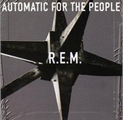 R.E.M. - AUTOMATIC FOR THE PEOPLE