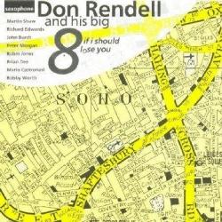 RENDELL,DON - IF I SHOULD LOSE YOU