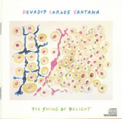 SANTANA - SWING OF DELIGHT