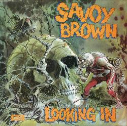 SAVOY BROWN - LOOKING IN (LP)