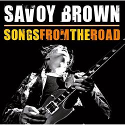 SAVOY BROWN - SONGS FROM THE ROAD (CD\DVD)