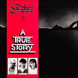 SHATOO - TRUE STORY