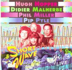 SHORT WAVE - LIVE