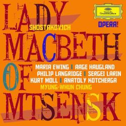 SHOSTAKOVICH \MIUYNG-WHUN CHUNG - LADY MCBETH OF MTSENSK(2CD)