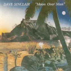 SINCLAIR,DAVE - MOON OVER MAN