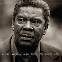 SMITH,GEORGE HARMONICA - NOW YOU CAN TALK ABOUT ME (LP)