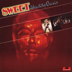 SWEET - IDENTITY CRISIS