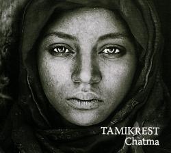 TAMIKREST - CHATMA