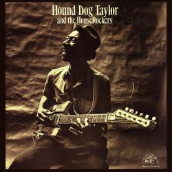 TAYLOR,HOUND DOG - HOUND DOG TAYLOR