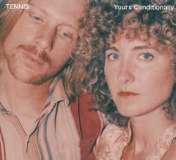 TENNIS - YOURS CONDITIONALLY