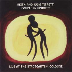 TIPPETT,KEITH AND JULIE - COUPLE IN SPIRIT II