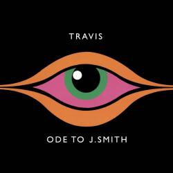 TRAVIS - ODE TO J.SMITH