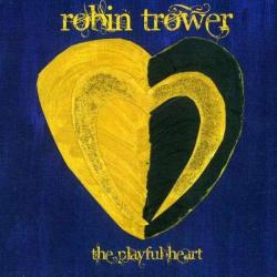 TROWER,ROBIN - PLAYFUL HEART