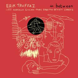 TRUFFAZ,ERIK - IN BETWEEN