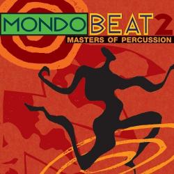 VARIOUS - MONDO BEAT 2: MASTERS OF PERCUSSION