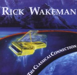 WAKEMAN,RICK - CLASSICAL CONNECTION