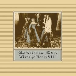 WAKEMAN,RICK - SIX WIVES OF HENRY VIII (LP)