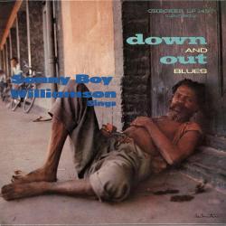 WILLIAMSON,SONNY BOY - DOWN AND OUT BLUES (2LP)