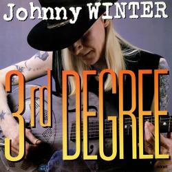 WINTER,JOHNNY - 3rd DEGREE