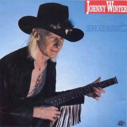 WINTER,JOHNNY - SERIOUS BUSINESS