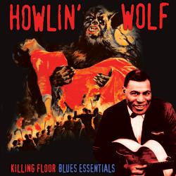 WOLF,HOWLIN - KILLING FLOOR