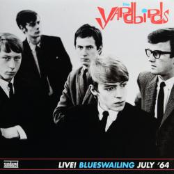 YARDBIRDS - LIVE BLUESWAILING JULY64 (LP)