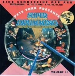 YORK,PETE PRESENTS - SUPER DRUMMING VOL.II