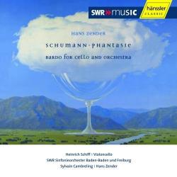 ZENDER,HANS - SCHUMANN-PHANTASIE, BARDO
