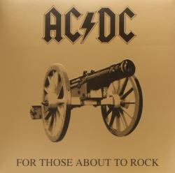 AC/DC - FOR THOSE ABOUT TO ROCK (LP)