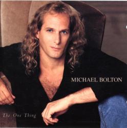 BOLTON,MICHAEL - ONE THING