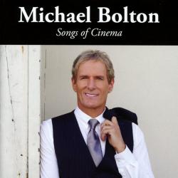 BOLTON,MICHAEL - SONGS OF CINEMA