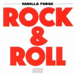 VANILLA FUDGE - ROCK & ROLL