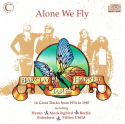 BARCLAY JAMES HARVEST - ALONE WE FLY