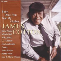 COTTON,JAMES - BABY, DON'T YOU TEAR MY CLOTHES